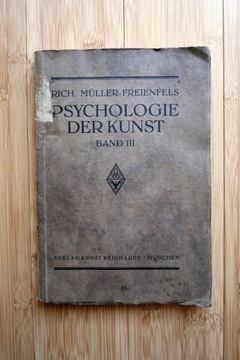 Psychologie der Kunst,  R. Müller-Freienfels, 1938