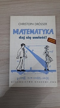 MATEMATYKA DAJ SIĘ UWIEŚĆ Christoph Drösser