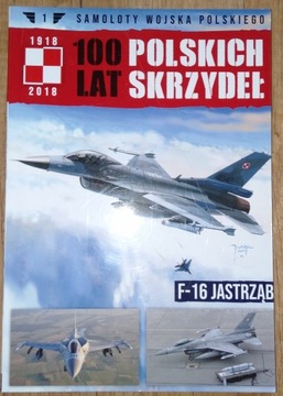 F-16 Jastrząb  100 Lat Polskich Skrzydeł nr 1