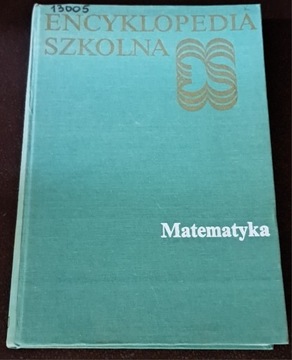 Matematyka. Encyklopedia szkolna. 