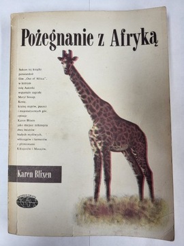 Pożegnanie z Afryką. Karen Blixen 