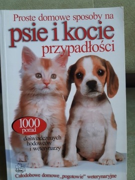 Proste domowe sposoby na psie i kocie przypadłości