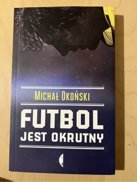 Książka „Futbol jest okrutny”