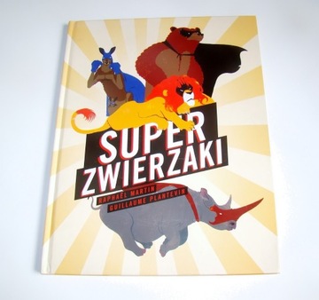 Super zwierzaki Guillaume Planevin, Raphael Martin