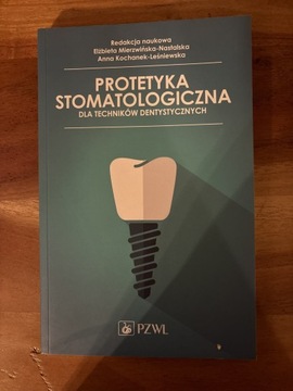 Protetyka Stomatologiczna dla Tech. Dentystycznych