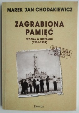 Zagrabiona pamięć - Marek Jan Chodakiewicz