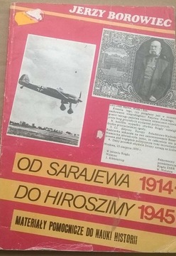 Od Sarajewa do Hiroszimy Historia powszechna