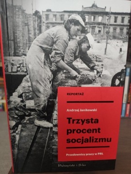 Andrzej Janikowski - Trzysta procent socjalizmu