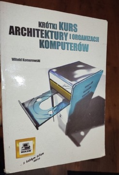 Krótki kurs architektury komputerów