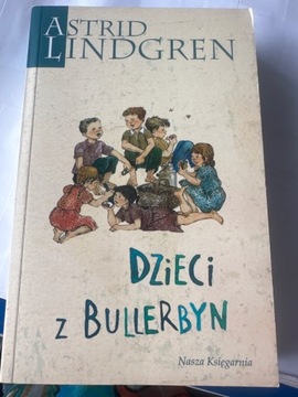 Dzieci z Bullerbyn Astrid Lindgren