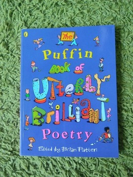 The Puffin Book of Utterly Brilliant Poetry Patten