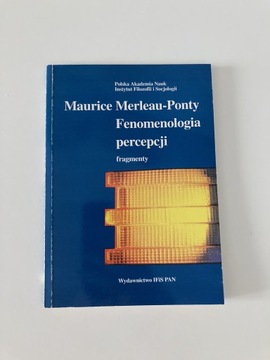 Fenomenologia percepcji fragmenty Maurice Ponty