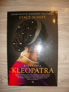 Kleopatra. Biografia Stacy Schiff