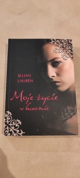 Moje życie w haremie. Jillian Lauren 