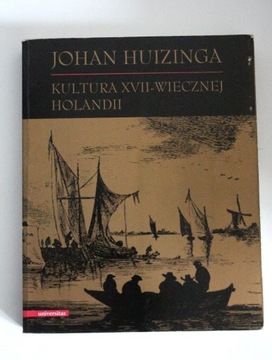 KULTURA XVII-WIECZNEJ HOLANDII - Huizinga