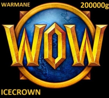 WOW WARMANE ICECROWN GOLD 200K 200000 GOLDA A/H