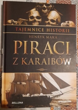 Tajemnice Historii H.Mąka Piraci z Karaibów