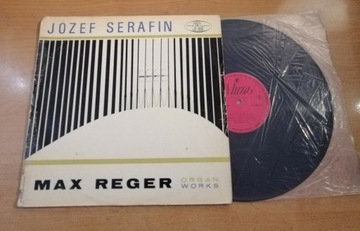 Jozef Serafin - Max Reger - Organ Works