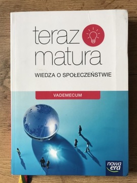 Teraz matura wiedza o społeczeństwie vademecum