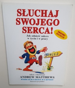 Słuchaj swojego serca ANdrew Matthews