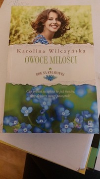 Owoce miłości Karolina Wilczyńska 