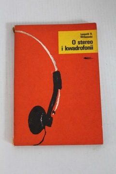 O stereo i kwadrofonii - Leopold B. Witkowski