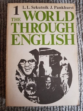 The World through English I Szkutnik 