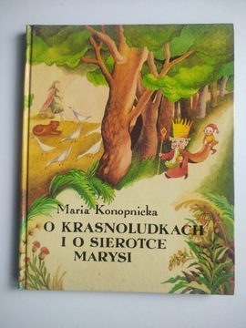 O krasnoludkach i o sierotce Marysi M.Konopnicka