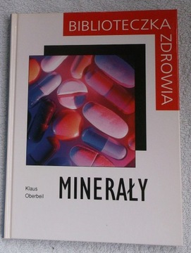 Minerały - książka z serii Biblioteczka zdrowia