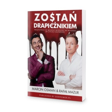 Zostań Drapieżnikiem - Rafał Mazur, Marcin Osman