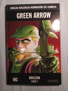 Green Arrow Kołczan / część 1 / WKK DC Comics