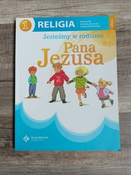 Jesteśmy w rodzinie Pana Jezusa Religia 1