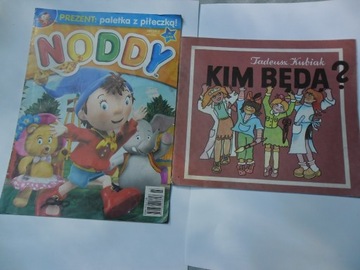 Kim Będą , Noddy  książeczki dla małych dzieci 