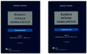 Kodeks spółek handlowych KOMENTARZ - Kidyba  /2013