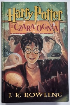 Harry Potter i czara ognia J. K. Rowling twarda