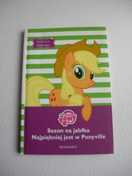 My Little Pony - Sezon na jabłka Egmont