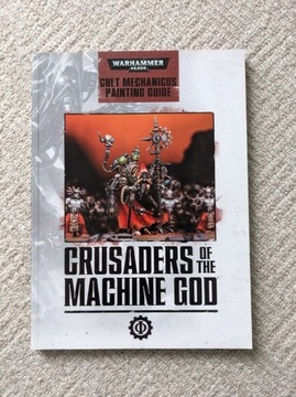 Crusaders of the Machine God Painting Guide