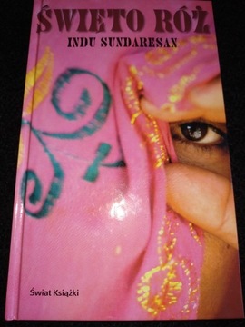 Święto róż Indu Sundaresan książka