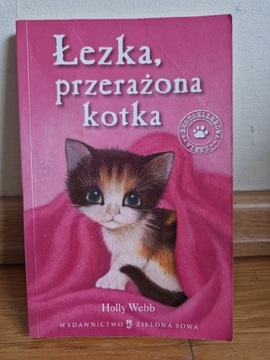 Holly Webb ,,Łezka przerażona kotka