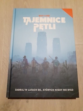 Tajemnice Pętli - Podręcznik Główny - RPG PL