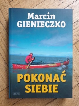 Marcin Gienieczko - Pokonać siebie