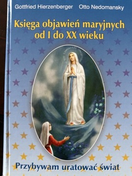 Księga objawień maryjnych od I do XX wieku