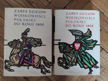 Zarys dziejów wojskowości polskiej do roku 1864 2 tomy