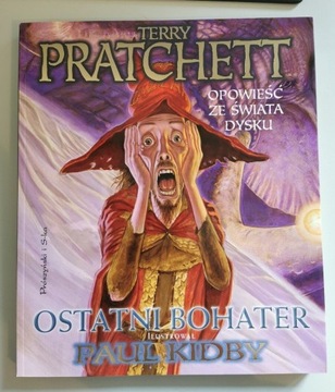 Terry Pratchett - Ostatni bohater jak nowa