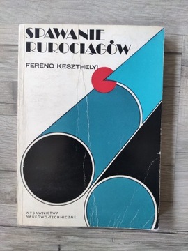 Spawanie rurociągów Ferenc Keszthelyi
