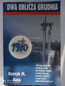 Dwa oblicza grudnia 1970. Henryk M. Kula.