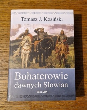 Bohaterowie dawnych Słowian 