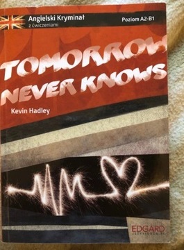 Angielski kryminał - A2/B1 Tomorrow never knows