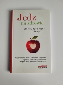 Jedz na zdrowie | Katarzyna Klimek-Michno