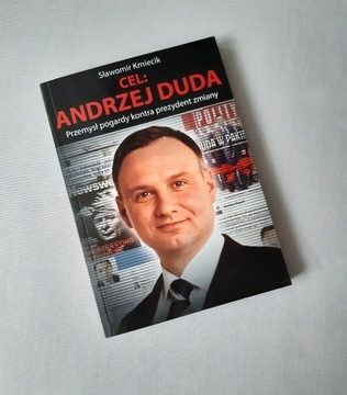 Cel: Andrzej Duda Sławomir Kmiecik